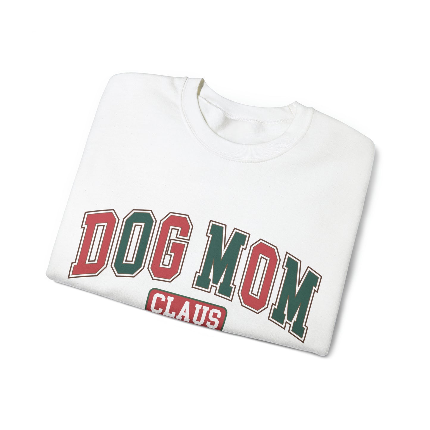 Dog Mom Claus Crewneck Sweatshirt