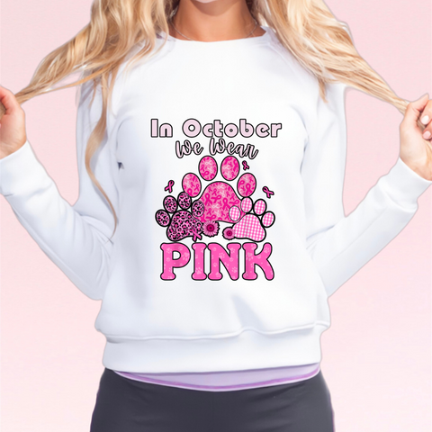 "Paws For a Cause: October We Wear Pink Sweatshirt - Uniting for Breast Cancer Awareness