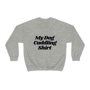 My Dog Cuddling Crewneck Sweatshirt Heavy Blend™