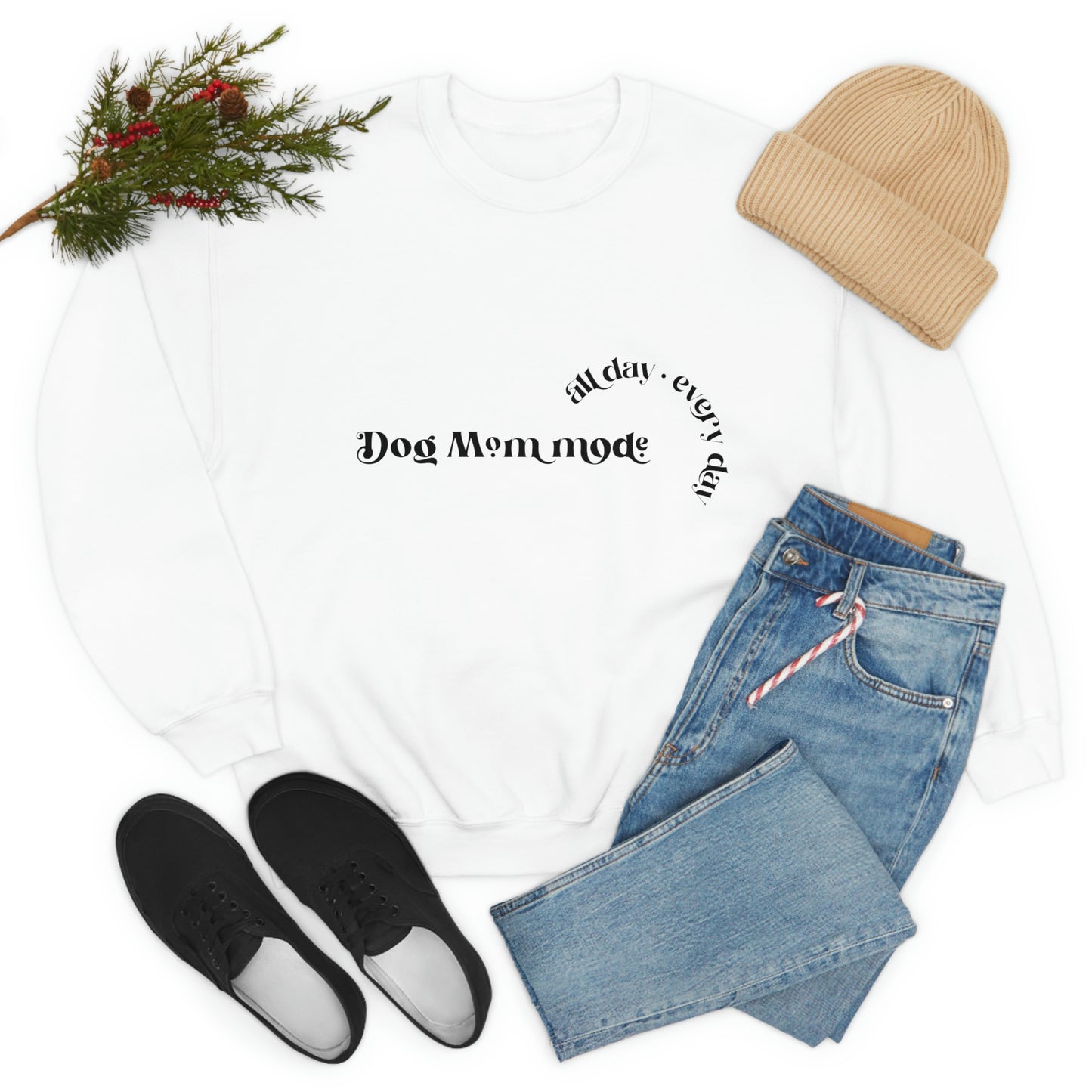 Dog Mom Mode All Day Everyday Crewneck Sweatshirt